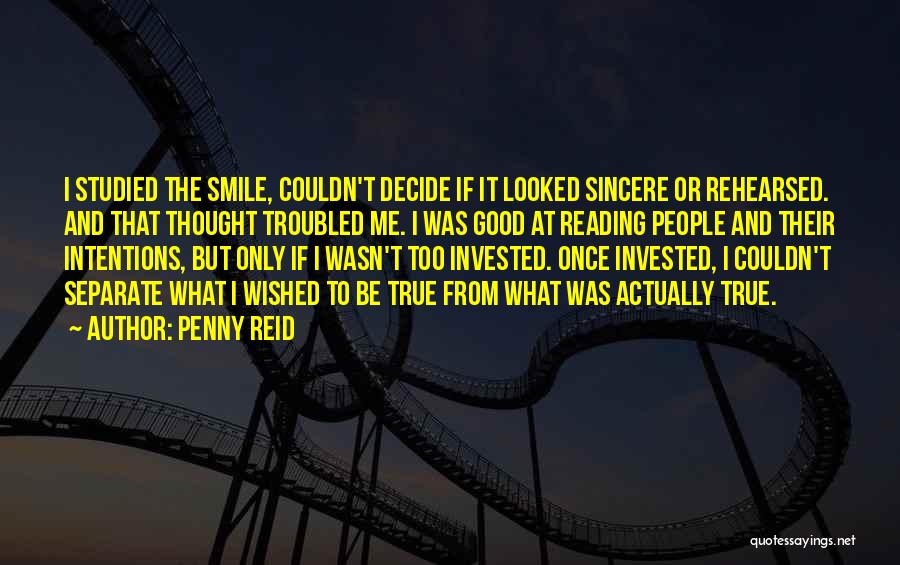 It Was Too Good To Be True Quotes By Penny Reid