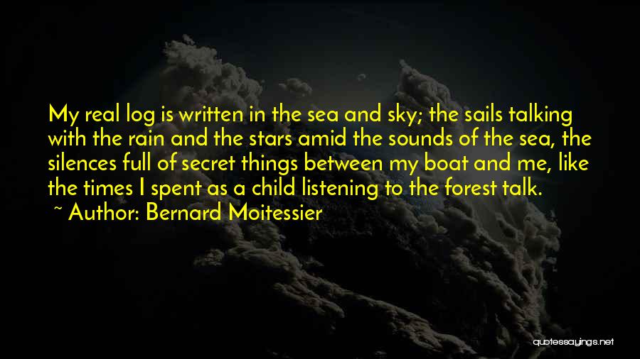 It Was Written In The Stars Quotes By Bernard Moitessier