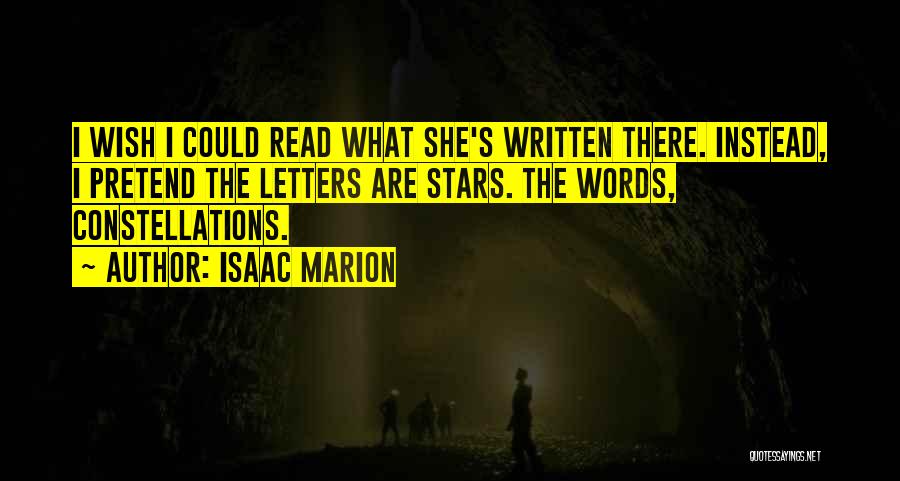 It Was Written In The Stars Quotes By Isaac Marion