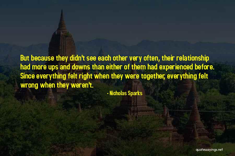 It Was Wrong But It Felt So Right Quotes By Nicholas Sparks It Was Wrong But It Felt So Right Quotes By Nicholas Sparks