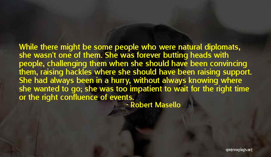 It Wasn't The Right Time For Us Quotes By Robert Masello