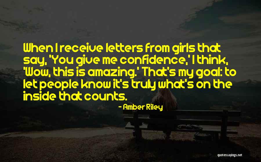 It What On The Inside That Counts Quotes By Amber Riley It What On The Inside That Counts Quotes By Amber Riley