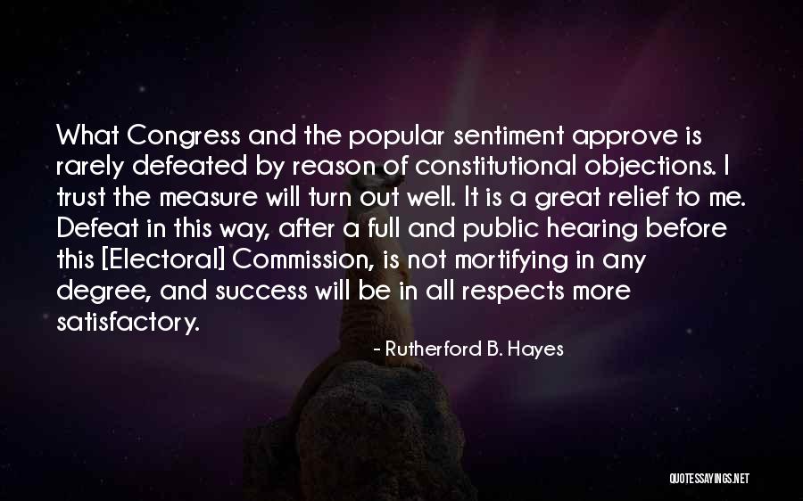 It Will All Turn Out Quotes By Rutherford B. Hayes It Will All Turn Out Quotes By Rutherford B. Hayes