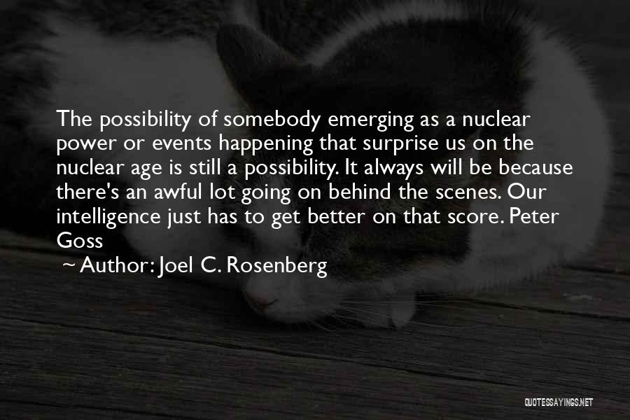 It Will Always Get Better Quotes By Joel C. Rosenberg