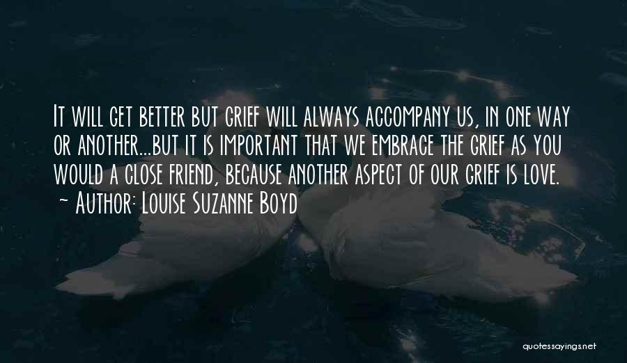 It Will Always Get Better Quotes By Louise Suzanne Boyd