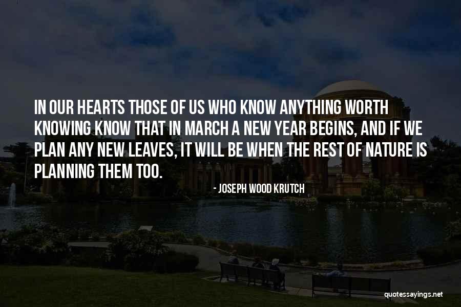 It Will Be Worth It Quotes By Joseph Wood Krutch