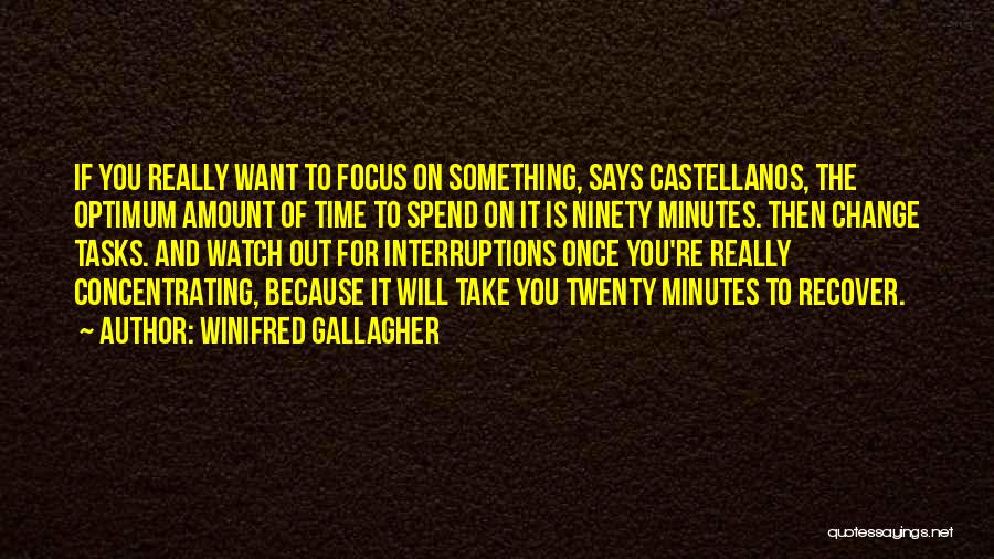It Will Change Quotes By Winifred Gallagher