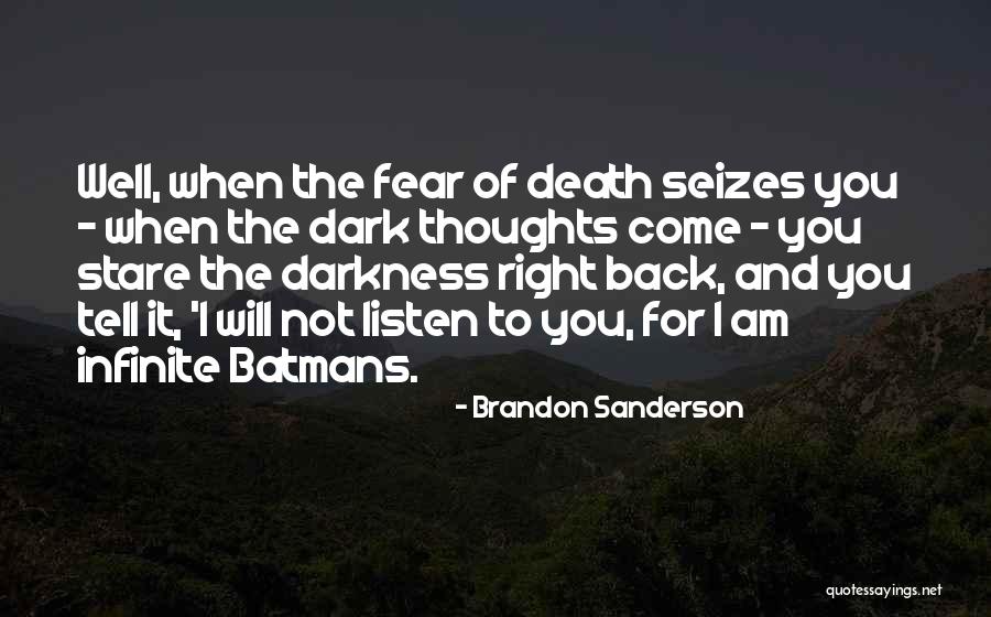 It Will Come Back Quotes By Brandon Sanderson