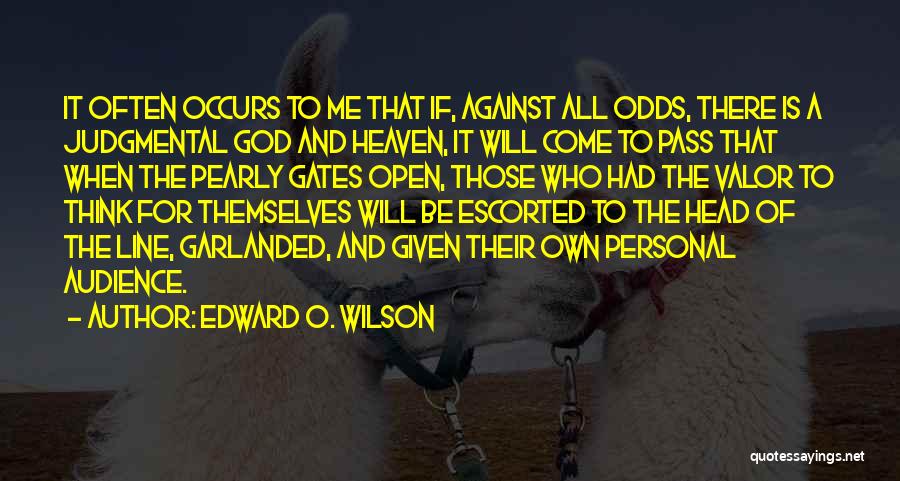 It Will Come To Pass Quotes By Edward O. Wilson