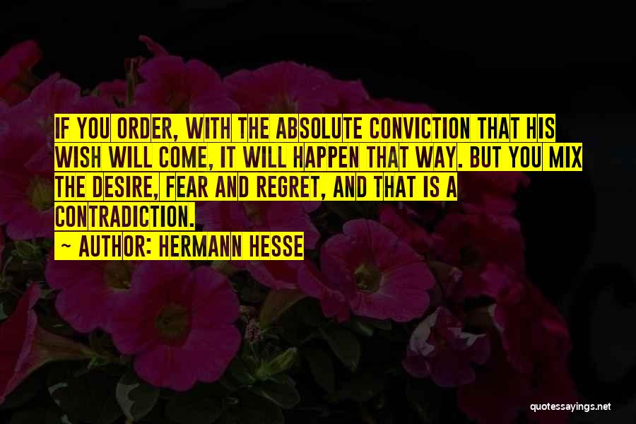 It Will Happen Quotes By Hermann Hesse