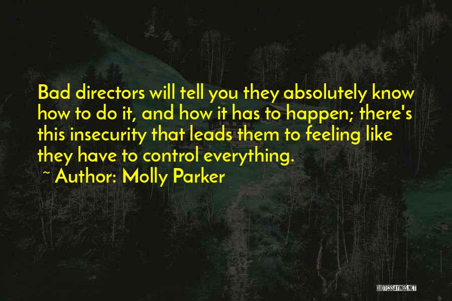 It Will Happen Quotes By Molly Parker