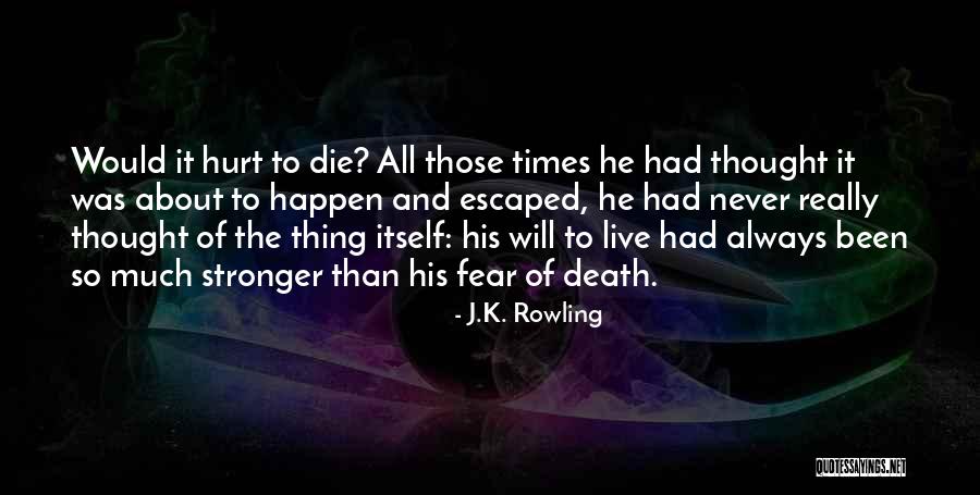 It Will Never Happen Quotes By J.K. Rowling It Will Never Happen Quotes By J.K. Rowling