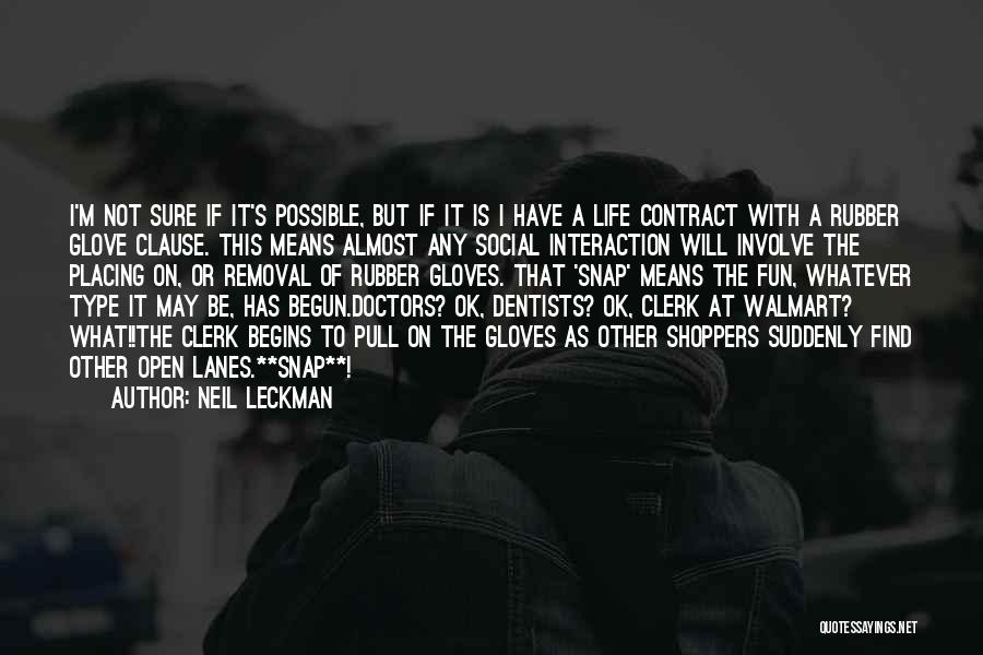 It Will Ok Quotes By Neil Leckman