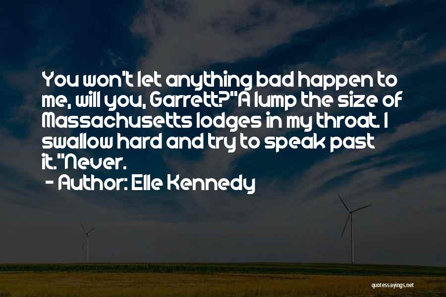 It Won't Happen Quotes By Elle Kennedy