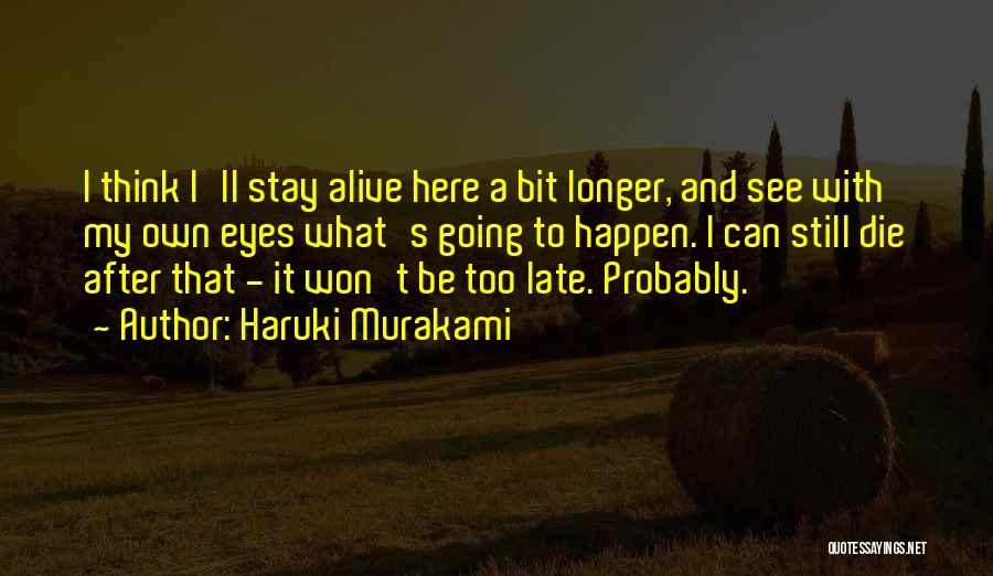 It Won't Happen Quotes By Haruki Murakami