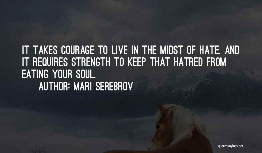 It Your Life Live It Quotes By Mari Serebrov