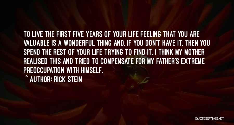 It Your Life Live It Quotes By Rick Stein