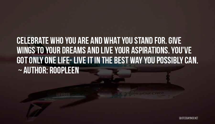 It Your Life Live It Quotes By Roopleen