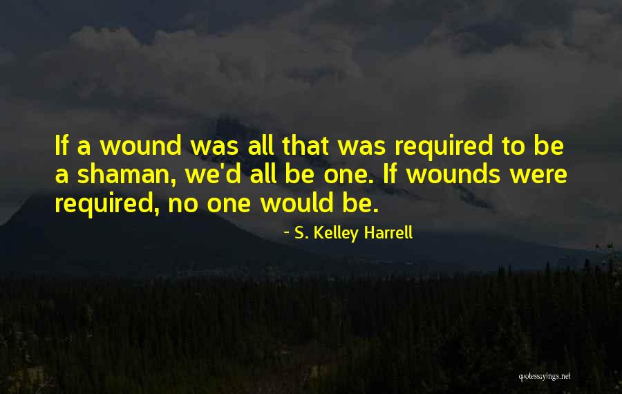Ita Matrix Quotes By S. Kelley Harrell Ita Matrix Quotes By S. Kelley Harrell