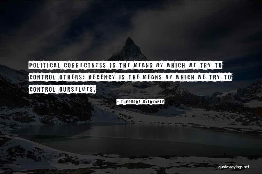 Itaatsizlik Quotes By Theodore Dalrymple Itaatsizlik Quotes By Theodore Dalrymple