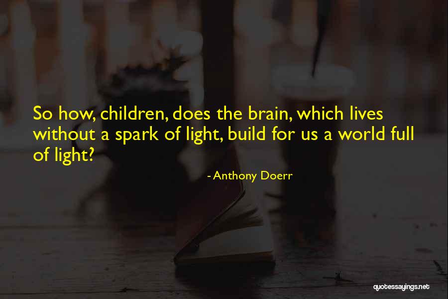 Itacit Quotes By Anthony Doerr Itacit Quotes By Anthony Doerr