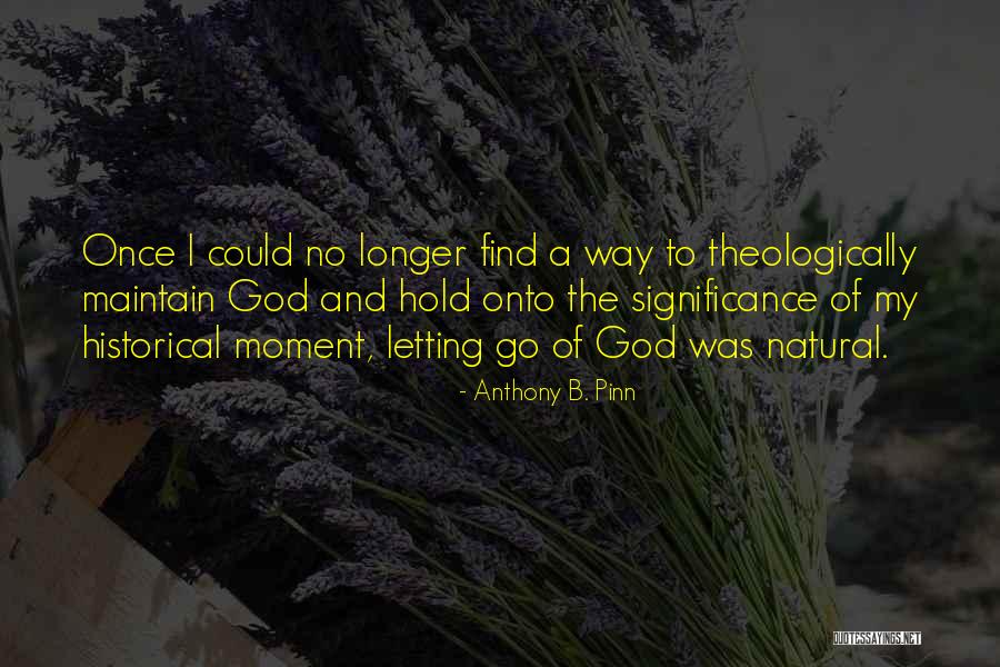 Itag Anti Quotes By Anthony B. Pinn Itag Anti Quotes By Anthony B. Pinn
