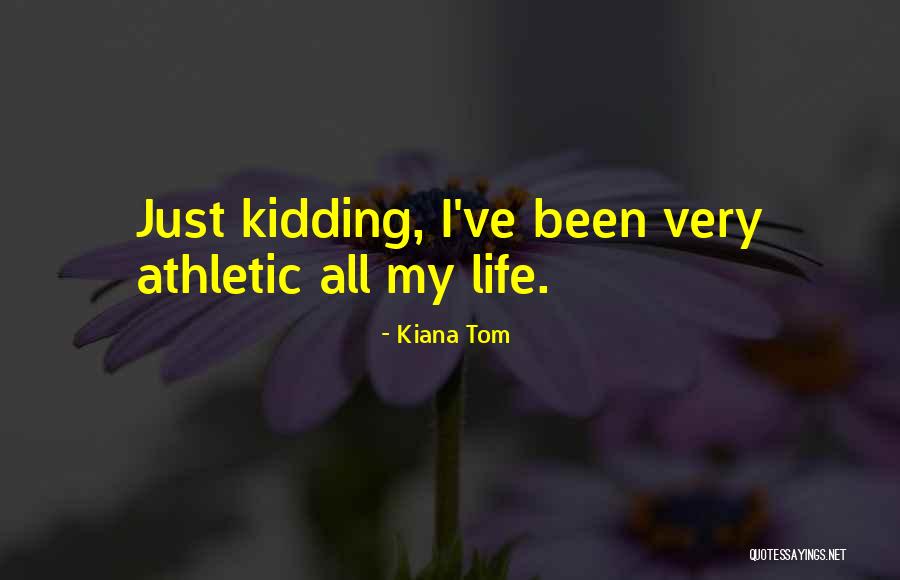 Itakura Fifa Quotes By Kiana Tom Itakura Fifa Quotes By Kiana Tom