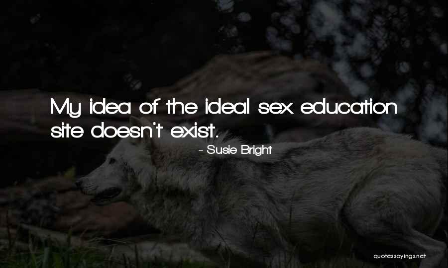Itakura Saito Quotes By Susie Bright Itakura Saito Quotes By Susie Bright