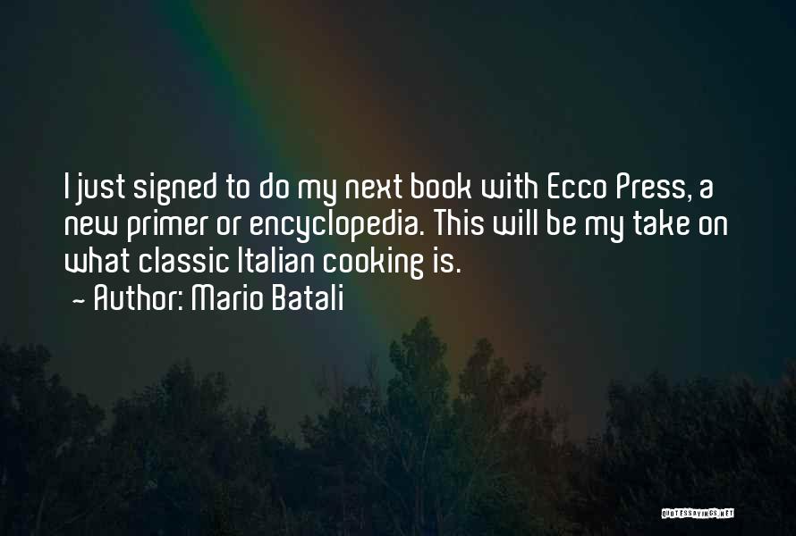 Italian Cooking Quotes By Mario Batali