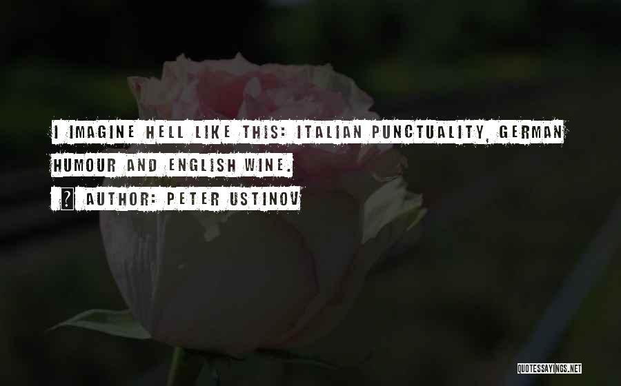 Italian Culture Quotes By Peter Ustinov