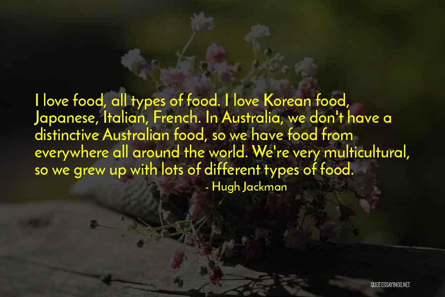 Italian Food And Love Quotes By Hugh Jackman Italian Food And Love Quotes By Hugh Jackman