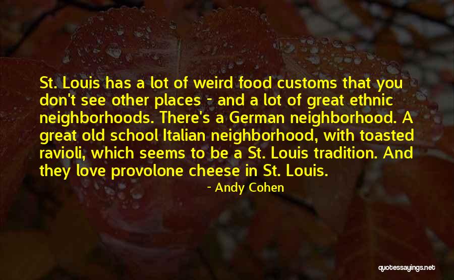 Italian Food Love Quotes By Andy Cohen