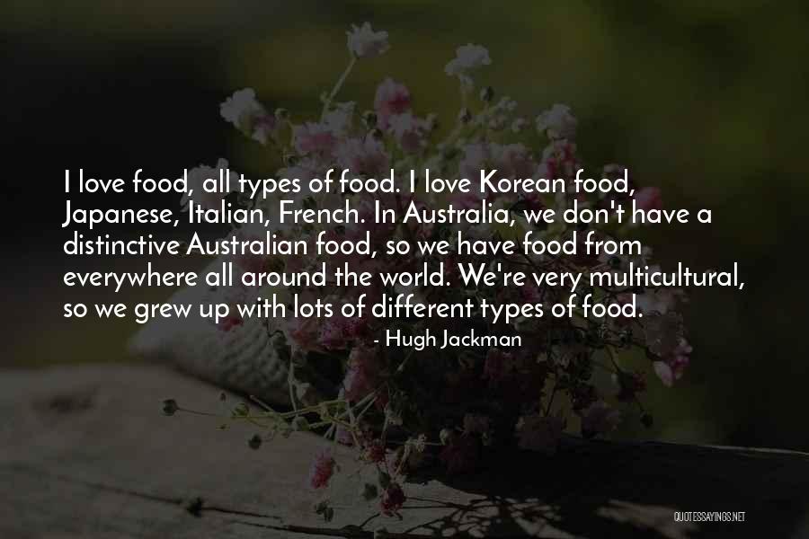 Italian Food Love Quotes By Hugh Jackman