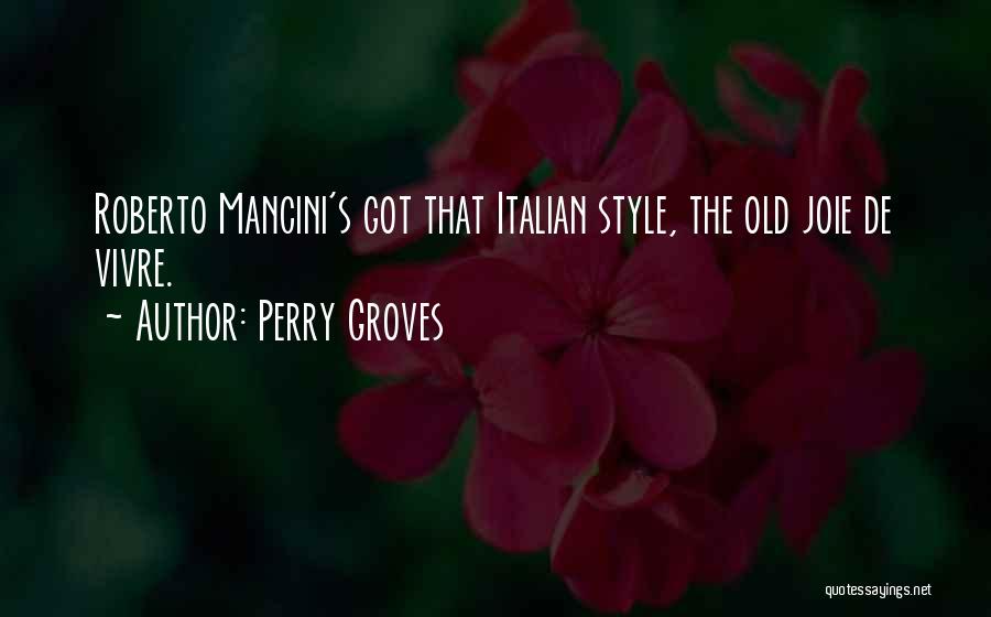 Italian Football Quotes By Perry Groves