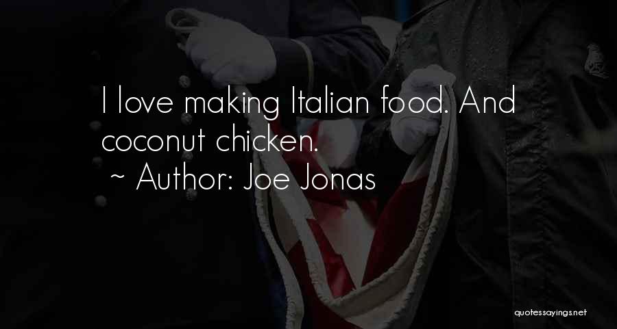 Italian Love Quotes By Joe Jonas