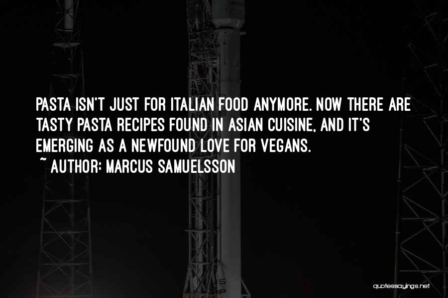 Italian Love Quotes By Marcus Samuelsson