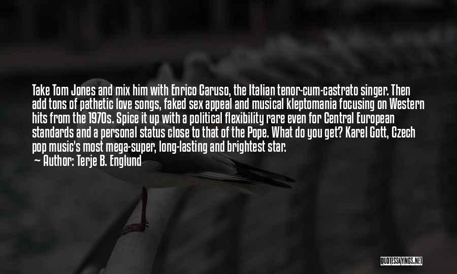 Italian Love Quotes By Terje B. Englund