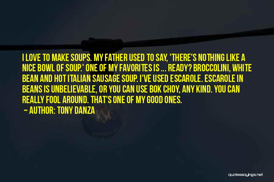 Italian Love Quotes By Tony Danza