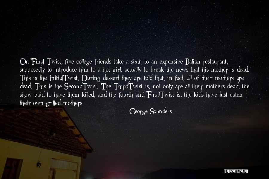 Italian Mother Quotes By George Saunders Italian Mother Quotes By George Saunders