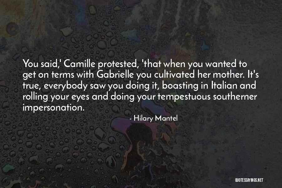 Italian Mother Quotes By Hilary Mantel Italian Mother Quotes By Hilary Mantel