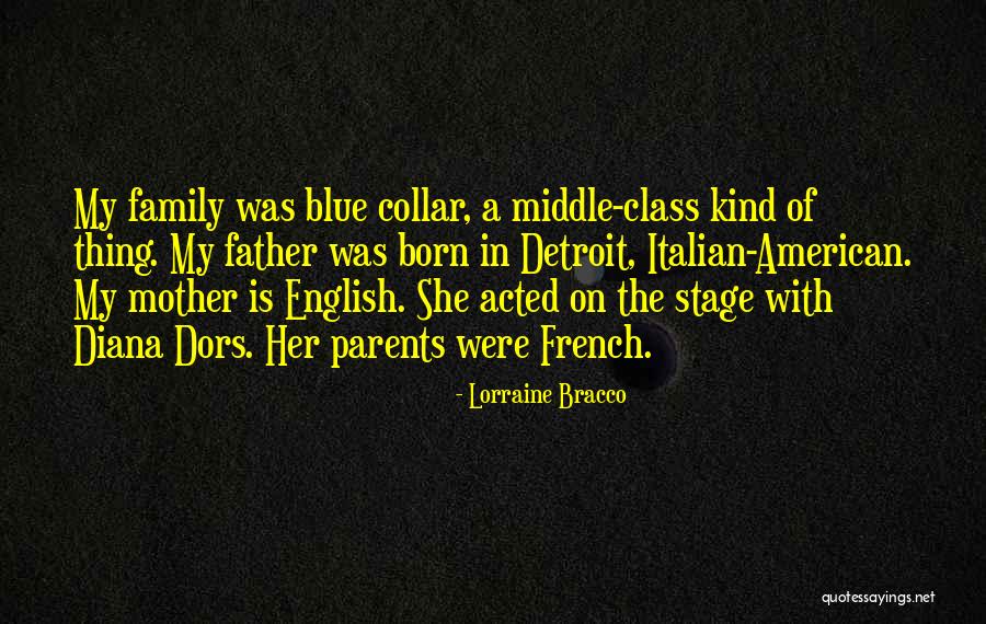 Italian Mother Quotes By Lorraine Bracco Italian Mother Quotes By Lorraine Bracco