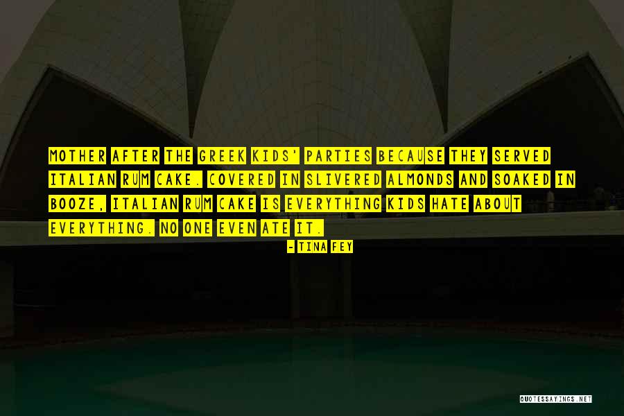 Italian Mother Quotes By Tina Fey Italian Mother Quotes By Tina Fey
