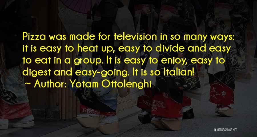 Italian Pizza Quotes By Yotam Ottolenghi