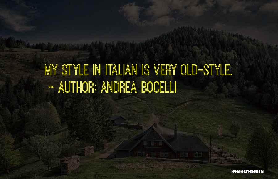 Italian Quotes By Andrea Bocelli