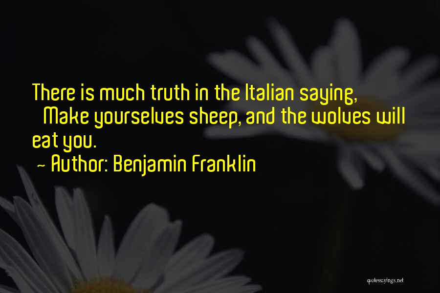 Italian Quotes By Benjamin Franklin