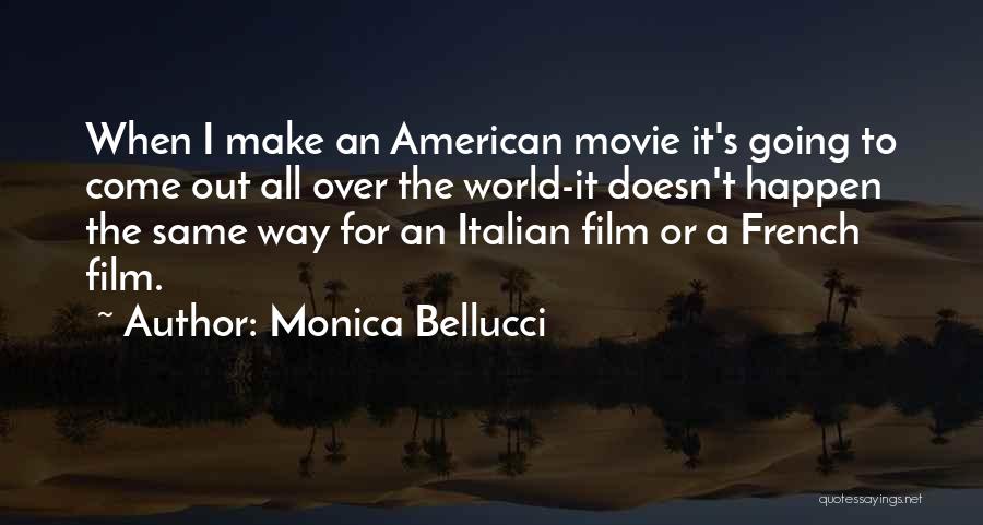 Italian Quotes By Monica Bellucci