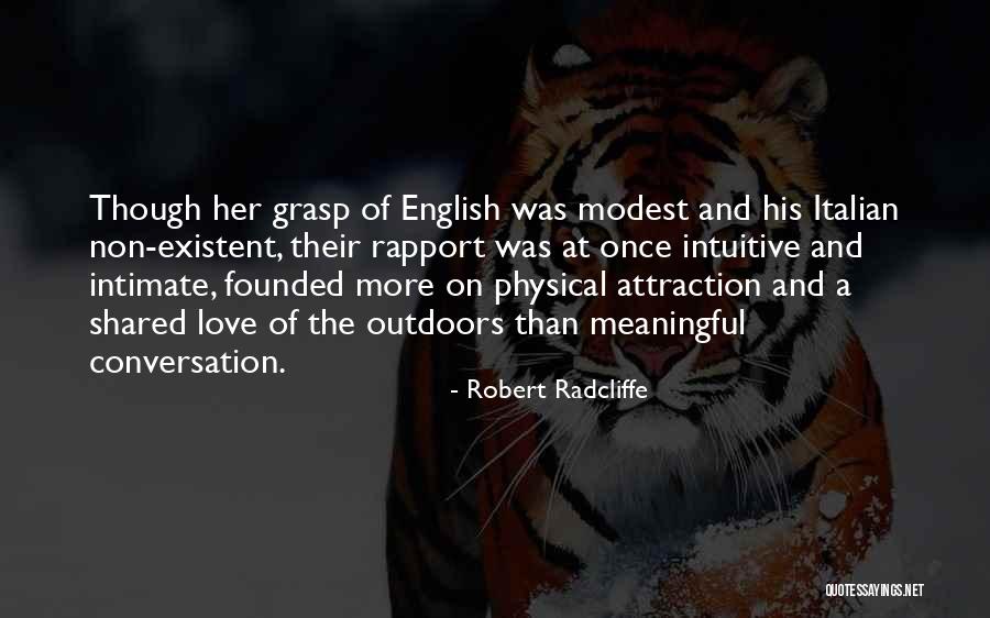 Italian Radcliffe Quotes By Robert Radcliffe Italian Radcliffe Quotes By Robert Radcliffe