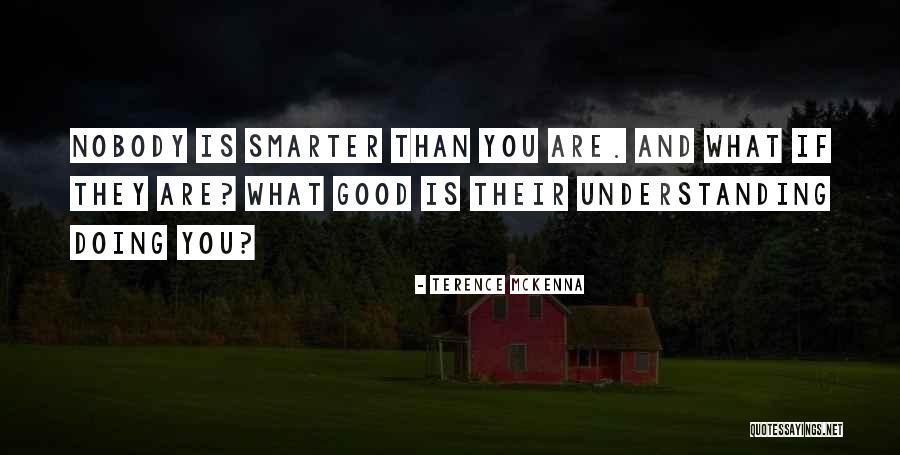 Italian Radcliffe Quotes By Terence McKenna Italian Radcliffe Quotes By Terence McKenna