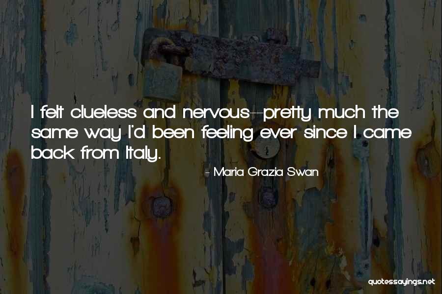 Italian Romance Quotes By Maria Grazia Swan Italian Romance Quotes By Maria Grazia Swan