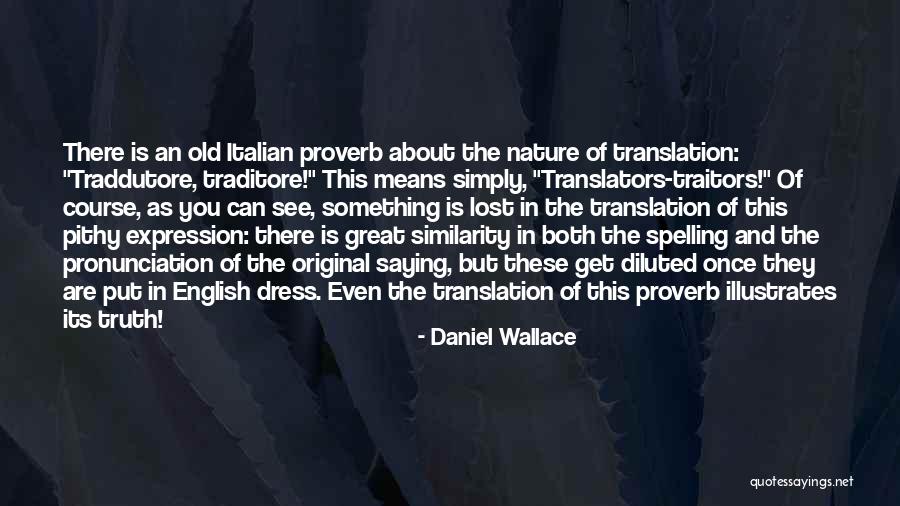 Italian Translation Quotes By Daniel Wallace Italian Translation Quotes By Daniel Wallace